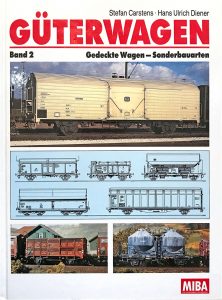 Güterwagen, Band 2 Gedeckte Wagen – Sonderbauarten
